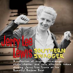 Jerry Lee Lewis : Southern Swagger